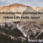 Starting Over Meditation - mountain scene with a lot of gold colors